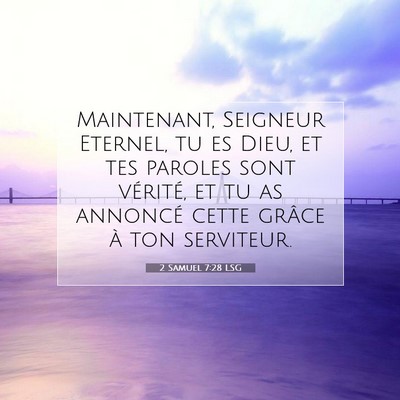 2 Samuel 7:28 LSG Image du verset biblique