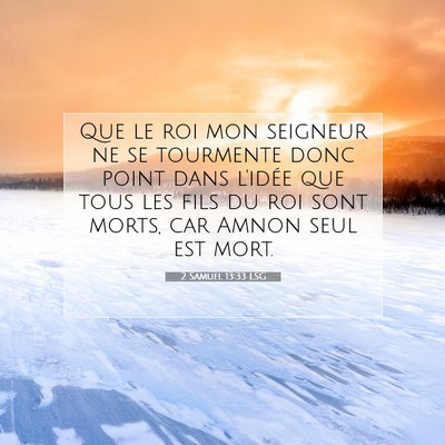 2 Samuel 13:33 Verset biblique expliqué