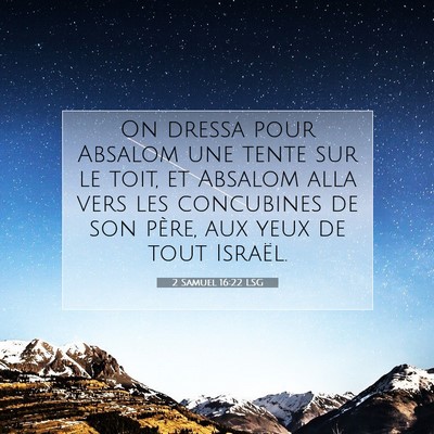 2 Samuel 16:22 LSG Image du verset biblique