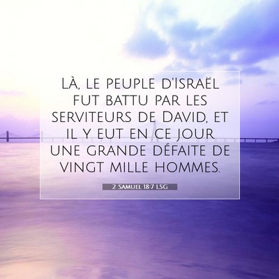 2 Samuel 18:7 Verset biblique expliqué