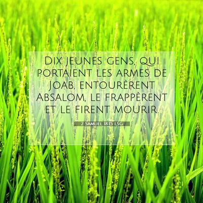 2 Samuel 18:15 LSG Image du verset biblique