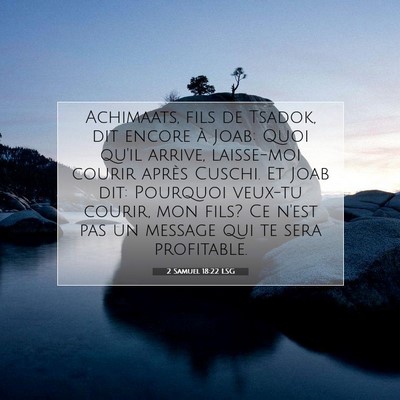 2 Samuel 18:22 LSG Image du verset biblique