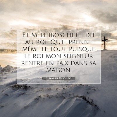 2 Samuel 19:30 Verset biblique expliqué