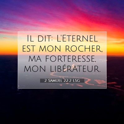 2 Samuel 22:2 LSG Image du verset biblique