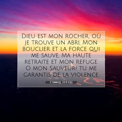 2 Samuel 22:3 LSG Image du verset biblique