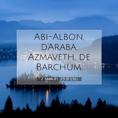 2 Samuel 23:31 Verset biblique expliqué