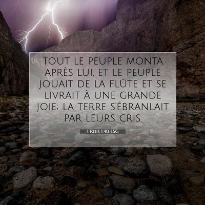 1 Rois 1:40 Verset biblique expliqué