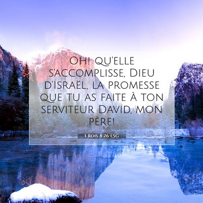 1 Rois 8:26 LSG Image du verset biblique