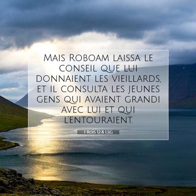 1 Rois 12:8 Verset biblique expliqué