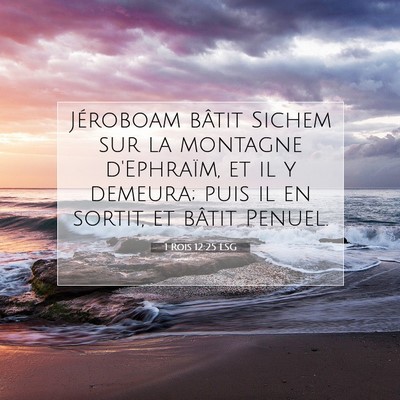 1 Rois 12:25 LSG Image du verset biblique