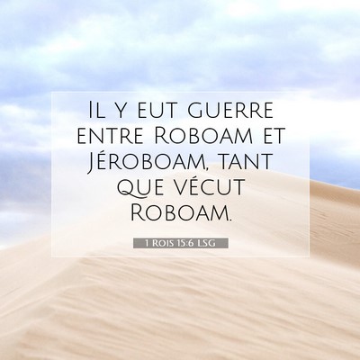 1 Rois 15:6 LSG Image du verset biblique