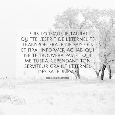 1 Rois 18:12 LSG Image du verset biblique