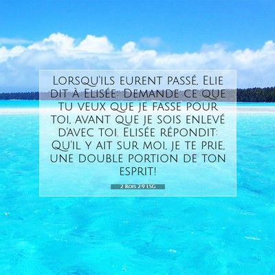 2 Rois 2:9 LSG Image du verset biblique