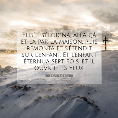 2 Rois 4:35 LSG Image du verset biblique