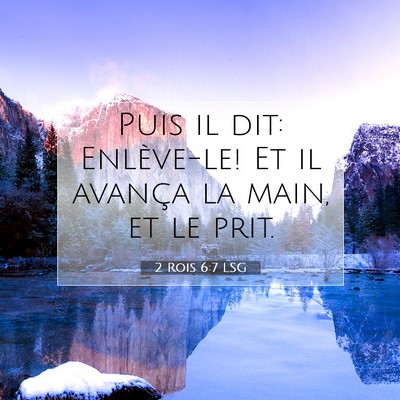 2 Rois 6:7 Verset biblique expliqué