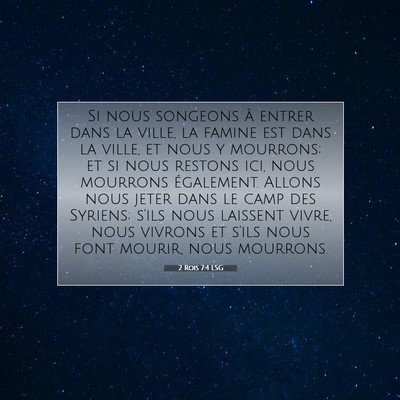 2 Rois 7:4 LSG Image du verset biblique