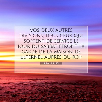 2 Rois 11:7 LSG Image du verset biblique