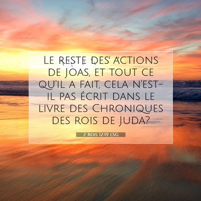 2 Rois 12:19 LSG Image du verset biblique