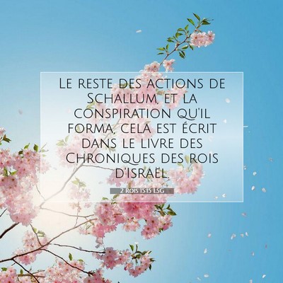 2 Rois 15:15 Verset biblique expliqué