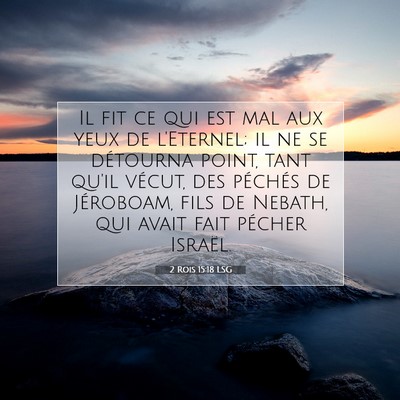 2 Rois 15:18 LSG Image du verset biblique