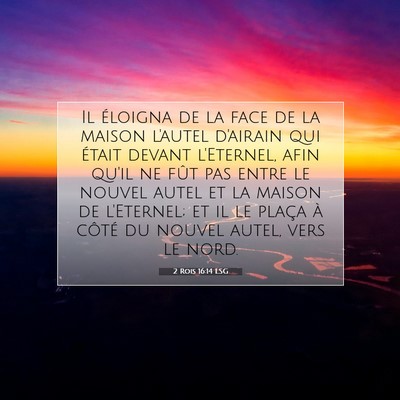 2 Rois 16:14 Verset biblique expliqué