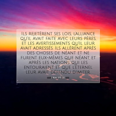 2 Rois 17:15 LSG Image du verset biblique