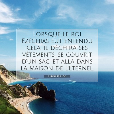 2 Rois 19:1 LSG Image du verset biblique