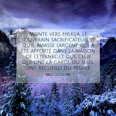 2 Rois 22:4 LSG Image du verset biblique