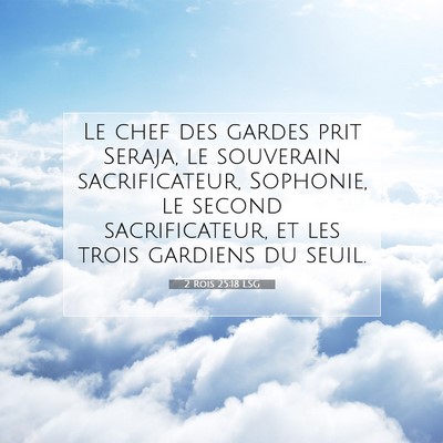 2 Rois 25:18 Verset biblique expliqué