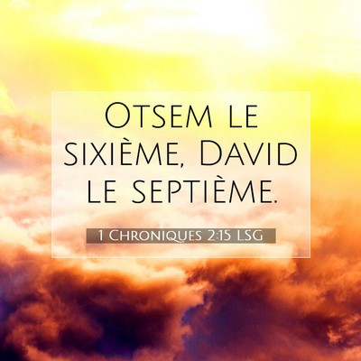 1 Chroniques 2:15 Verset biblique expliqué