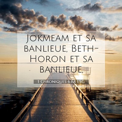 1 Chroniques 6:68 LSG Image du verset biblique