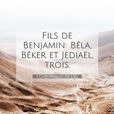 1 Chroniques 7:6 LSG Image du verset biblique