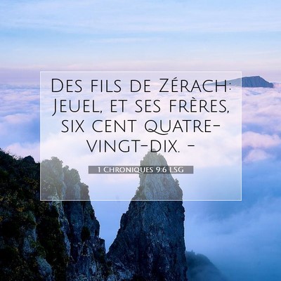 1 Chroniques 9:6 LSG Image du verset biblique