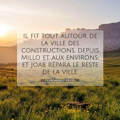 1 Chroniques 11:8 LSG Image du verset biblique