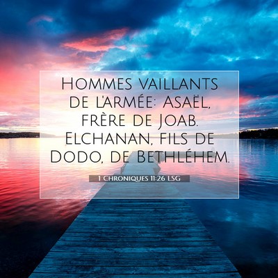 1 Chroniques 11:26 Verset biblique expliqué