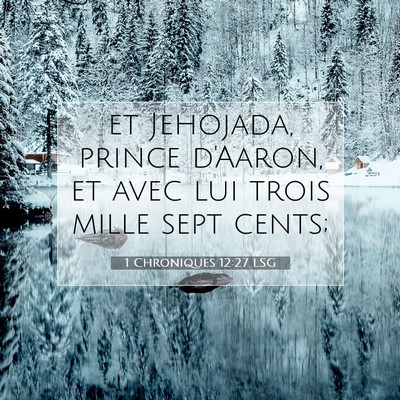 1 Chroniques 12:27 Verset biblique expliqué