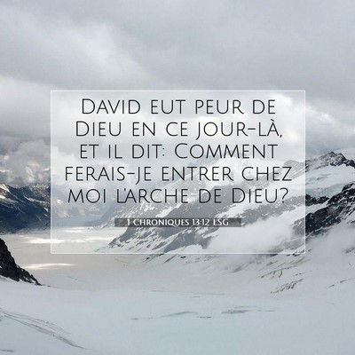 1 Chroniques 13:12 LSG Image du verset biblique