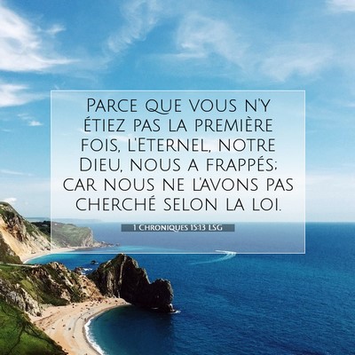 1 Chroniques 15:13 LSG Image du verset biblique