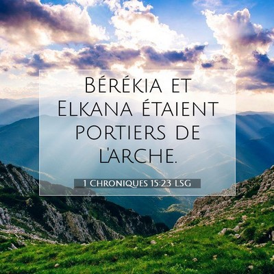 1 Chroniques 15:23 LSG Image du verset biblique