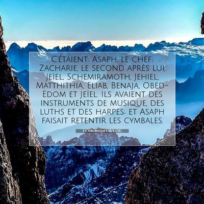 1 Chroniques 16:5 LSG Image du verset biblique