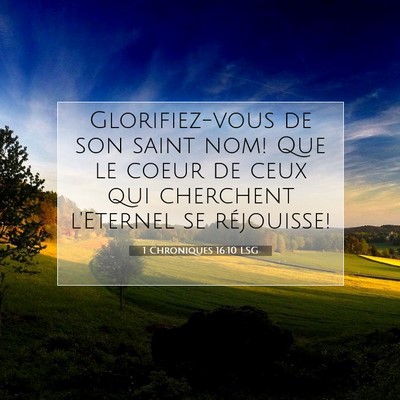 1 Chroniques 16:10 LSG Image du verset biblique