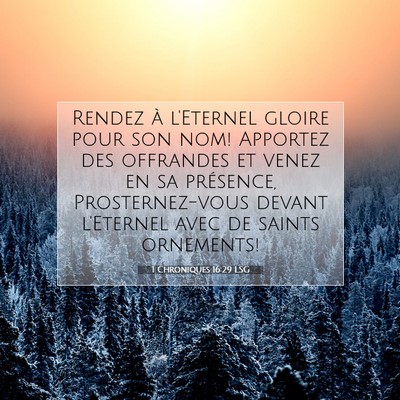 1 Chroniques 16:29 LSG Image du verset biblique