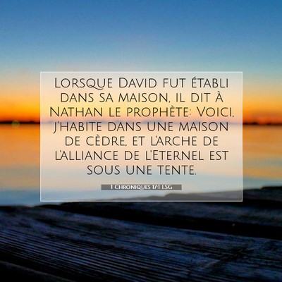 1 Chroniques 17:1 Verset biblique expliqué