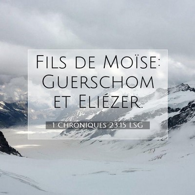 1 Chroniques 23:15 Verset biblique expliqué