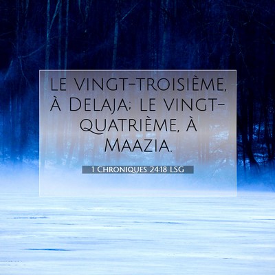 1 Chroniques 24:18 Verset biblique expliqué