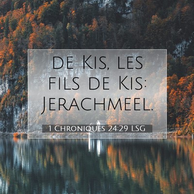 1 Chroniques 24:29 Verset biblique expliqué