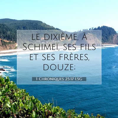 1 Chroniques 25:17 Verset biblique expliqué