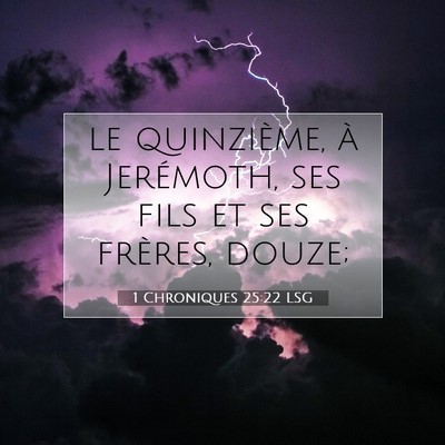 1 Chroniques 25:22 Verset biblique expliqué