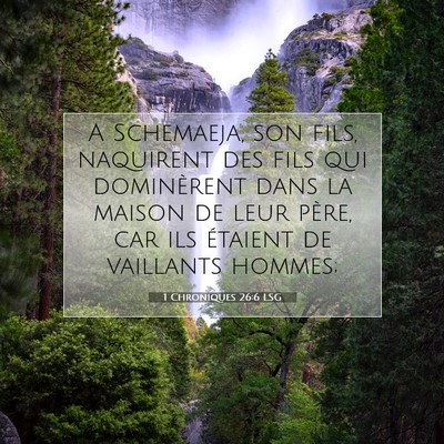 1 Chroniques 26:6 LSG Image du verset biblique