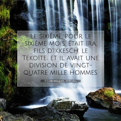 1 Chroniques 27:9 LSG Image du verset biblique